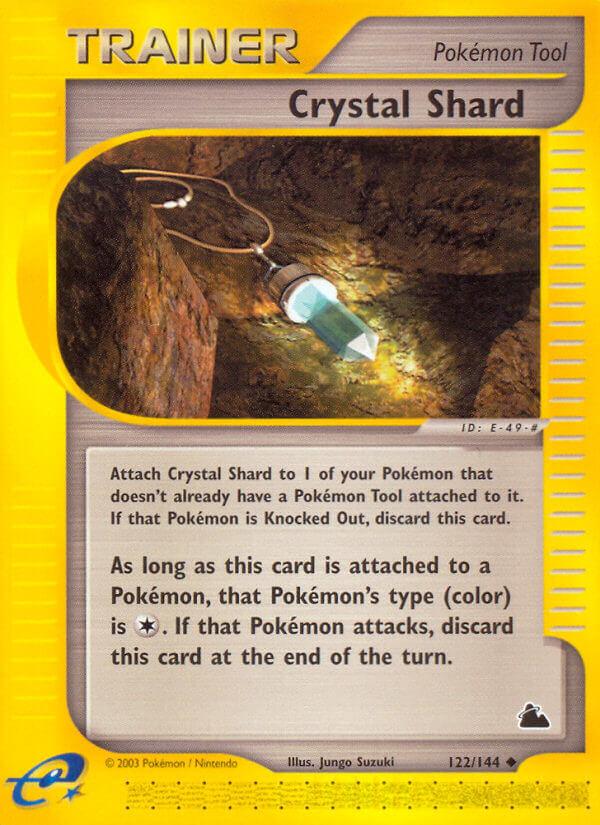 Carte Pokémon: Crystal Shard [Écharde de Cristal]