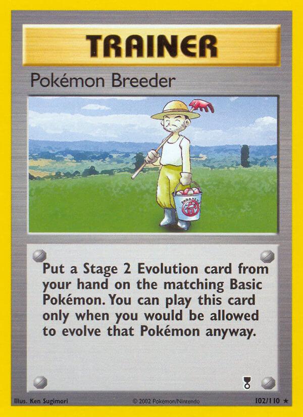 Carte Pokémon: Pokémon Breeder [Éleveur de Pokémon]