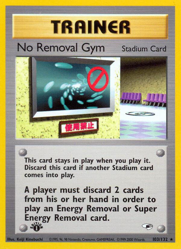 Carte Pokémon: No Removal Gym [Arène De Non Suppression]