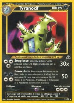 Carte Pokémon: Tyranocif